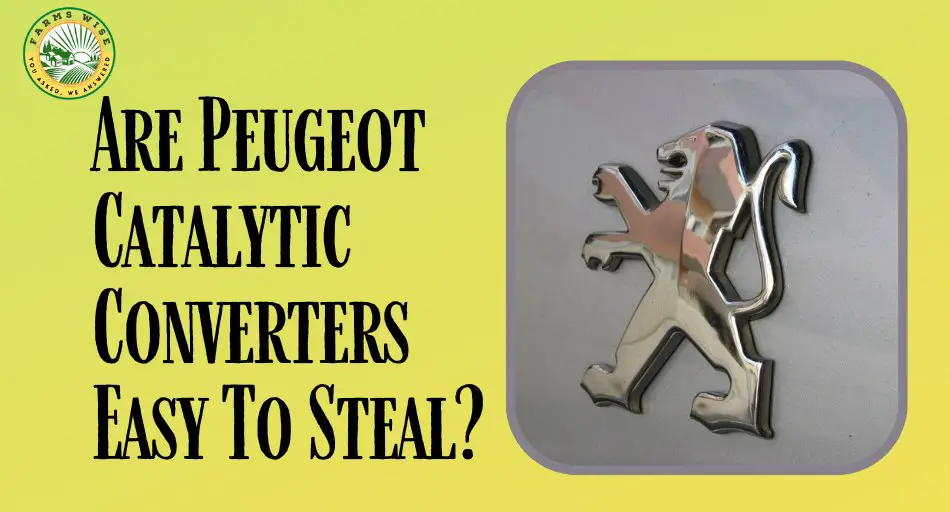 Are Peugeot Catalytic Converters Easy To Steal