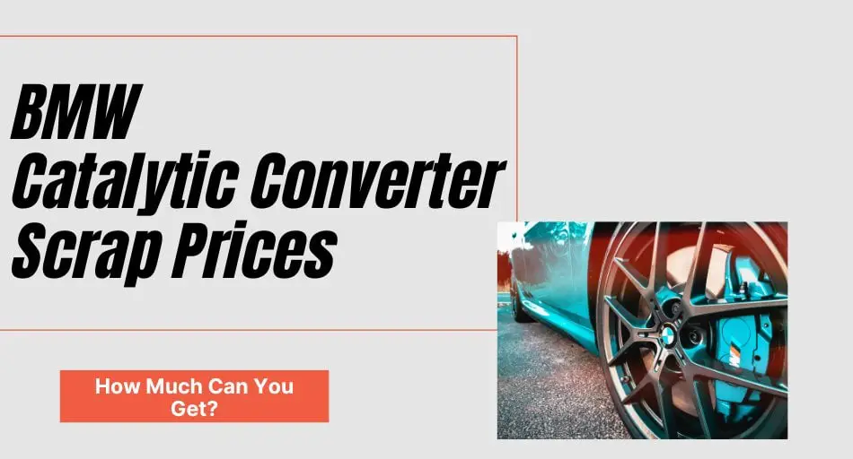 BMW catalytic converter scrap price