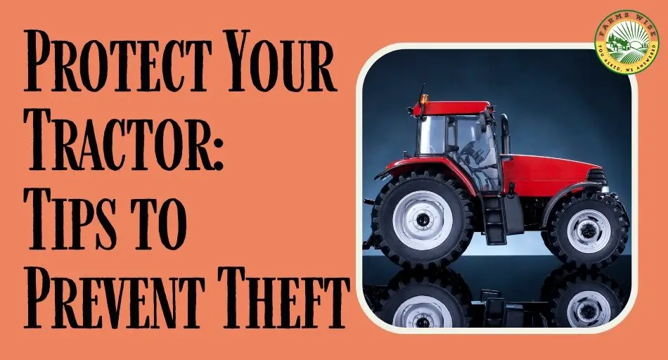 How do I keep my tractor from being stolen