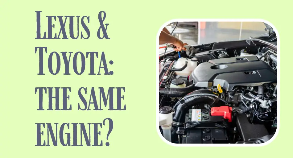 do lexus and toyota have the same engine