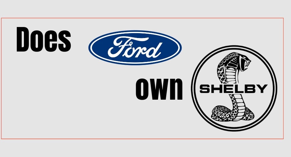 Does Ford Own Shelby