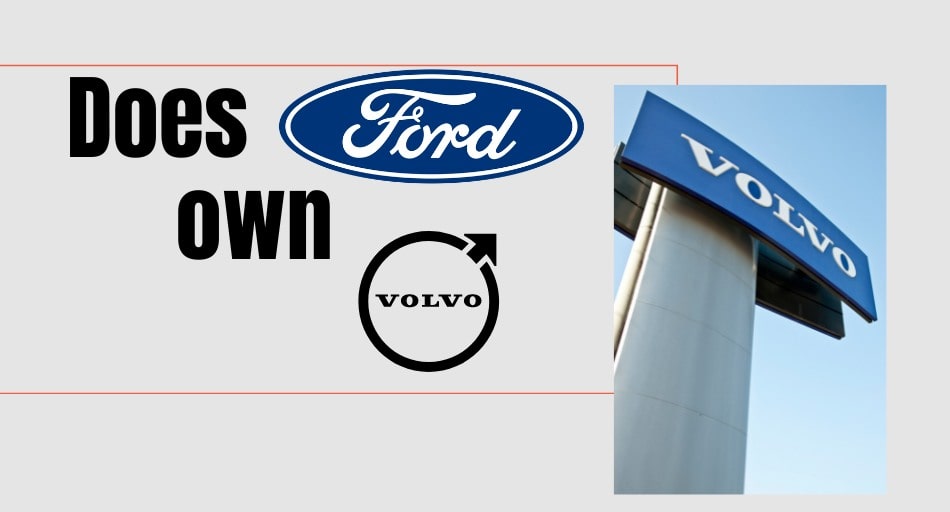 Does Ford Own Volvo