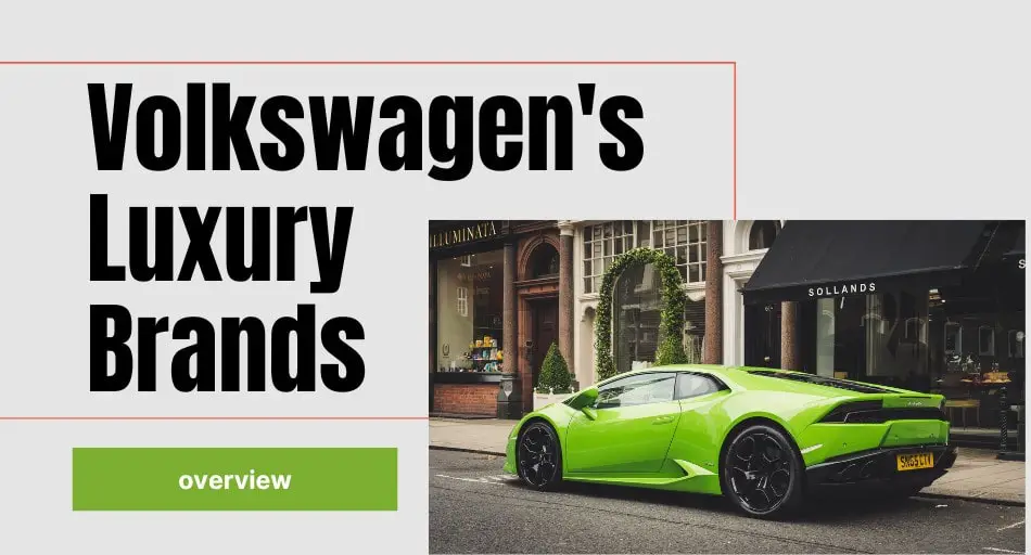 Volkswagen Luxury Car Brands