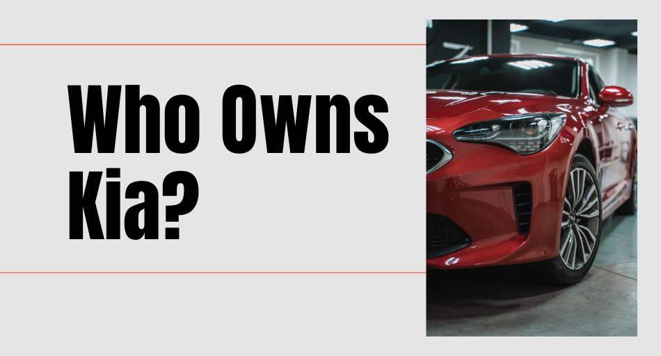 Who Owns Kia